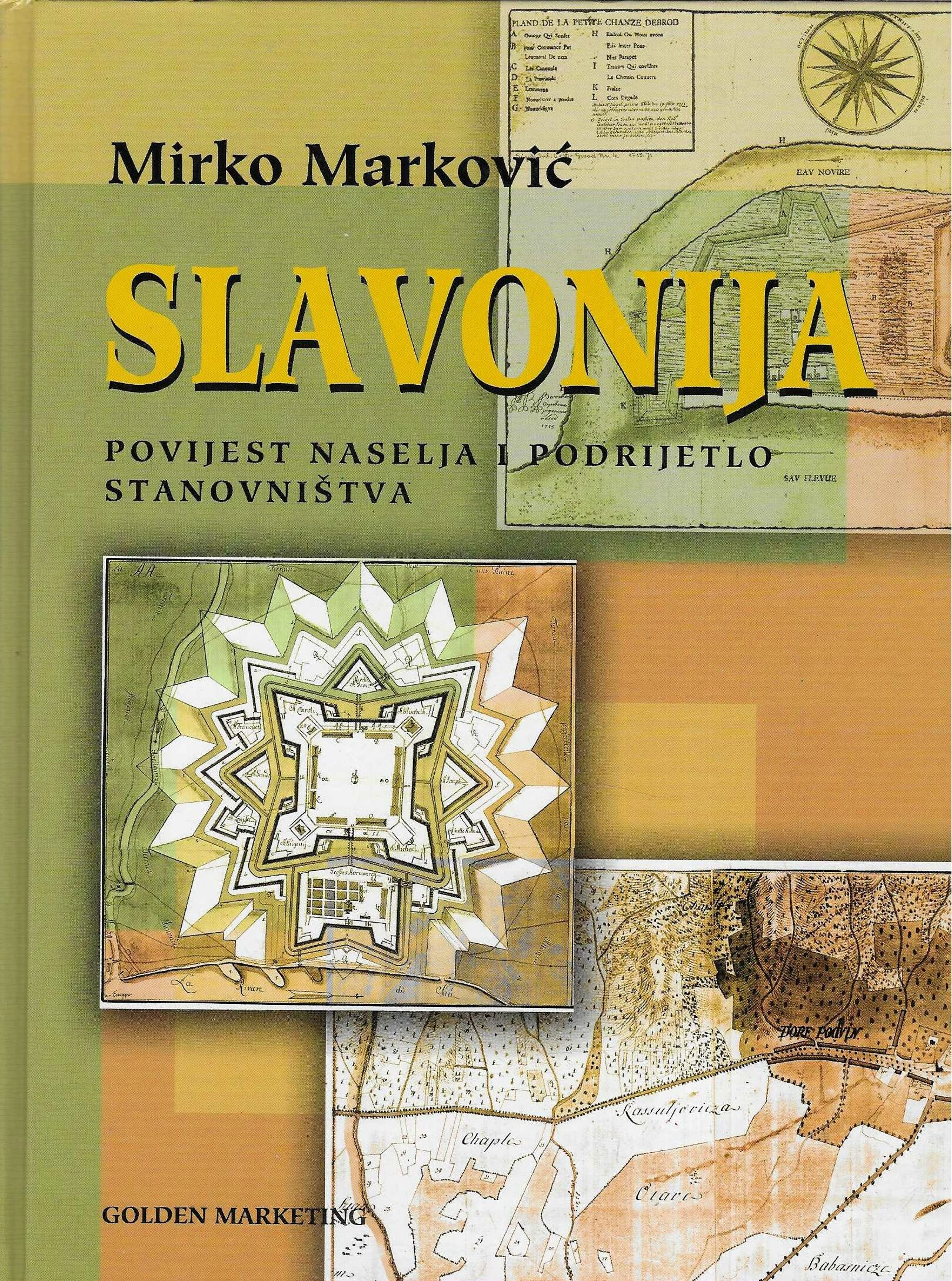 Mirko Marković: Slavonija - povijest naselja i podrijetlo stanovništva
