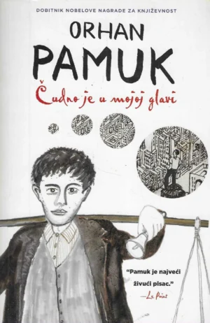 Orhan Pamuk: Čudno je u mojoj glavi