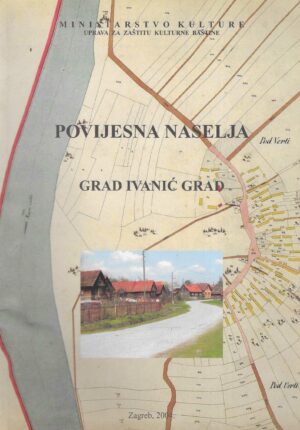 Katalog ruralnih naselja - Povijesna naselja - Grad Ivanić Grad