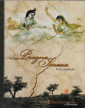 Prazna Imena - Priča o preobrazbi