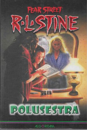 R. L. Stine: Fear Street: Polusestra