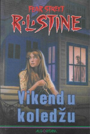 R. L. Stine: Fear Street: Vikend u koledžu