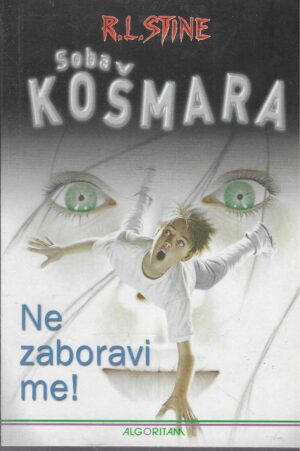 R. L. Stine: Soba košmara: Ne zaboravi me!