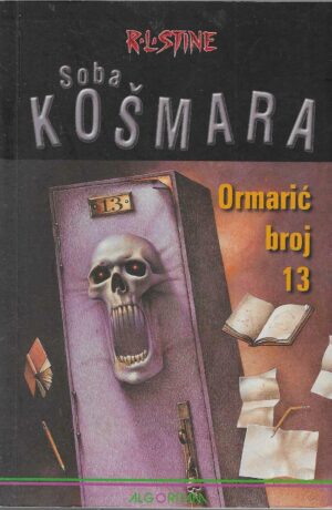 R. L. Stine: Soba košmara: Ormarić broj 13