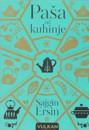 Sajgin Ersin: Paša od kuhinje