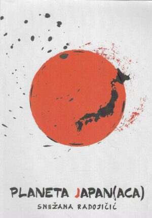 Snežana Radojičić: Planeta Japan(aca)