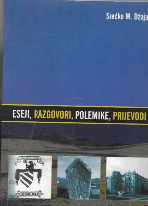 Srećko M. Džaja: Eseji, razgovori, polemike, prijevodi