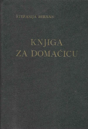 Štefanija Bernas: Knjiga za domaćicu