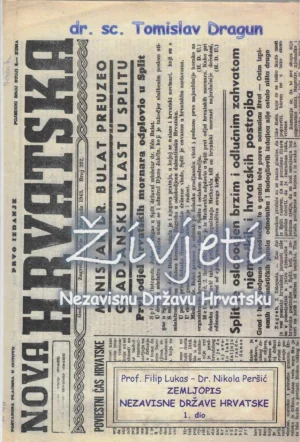 Tomislav Dragun: Živjeti Nezavisnu Državu Hrvatsku 3
