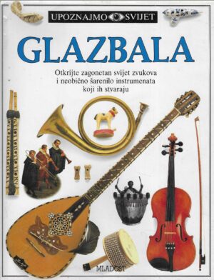 Upoznajmo svijet glazbala