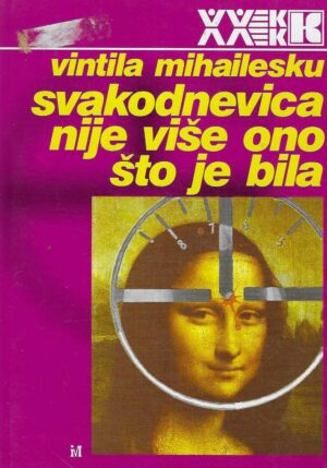 Vintila Mihailesku: Svakodnevica nije više ono što je bila