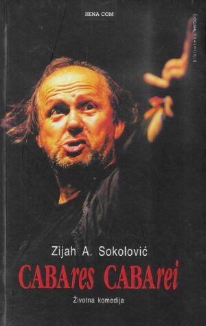Zijah A. Sokolović: CABAres CABArei