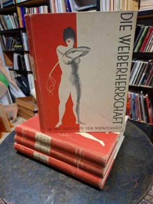 Alfred Kind: Die Weiberherrschaft von heute 1-4