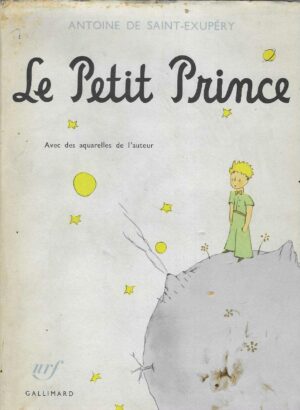 Antoine de Saint-Exupéry: Le Petit Prince