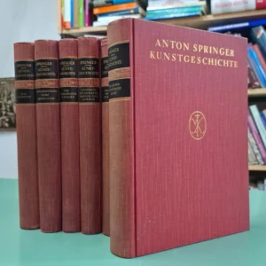 Anton Springer: Kunstgeschichte 1-6
