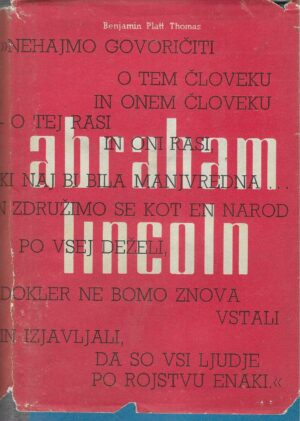 Benjamin Platt Thomas: Abraham Lincoln