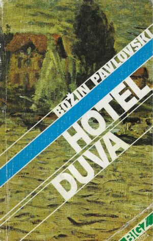 Božin Pavlovski: Hotel Duva