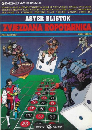 Christian Godard: Aster Blistok - Zvjezdana ropotarnica