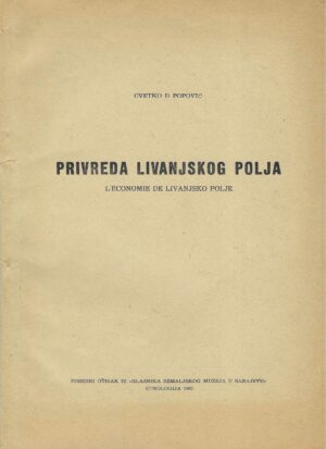 Cvetko Đ. Popović: Privreda Livanjskog polja