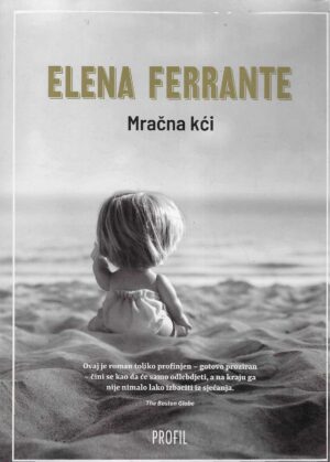Elena Ferrante: Mračna kći