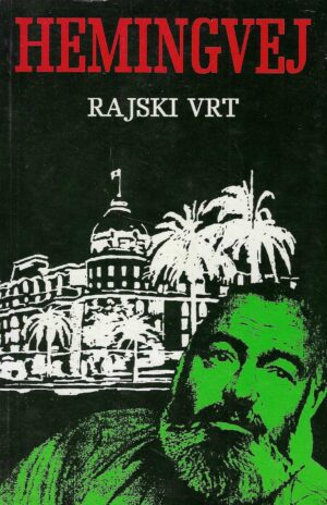 Ernest Hemingway: Rajski vrt