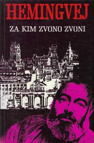 Ernest Hemingway: Za kim zvono zvoni
