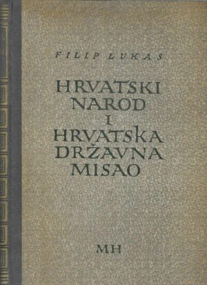 Filip Lukas: Hrvatski narod i hrvatska državna misao