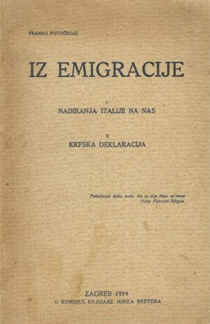 Franko Potočnjak: Iz emigracije i nadiranja Italije na nas - Krfska deklaracija