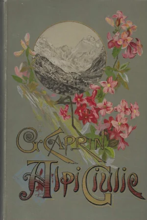 Giuseppe Caprin: Alpi Giulie