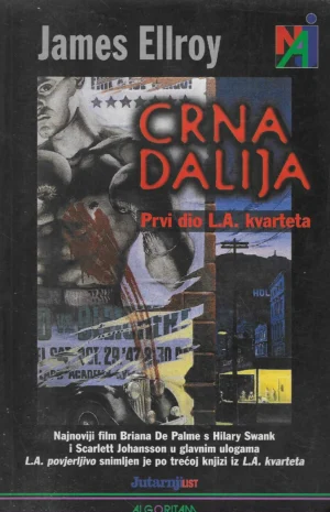 James Ellroy: Crna Dalija