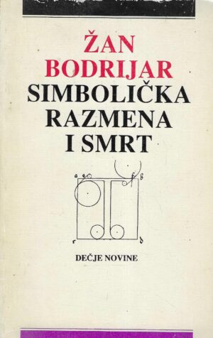 Jean Baudrillard: Simbolička razmena i smrt