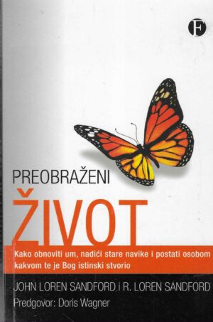 John Loren Sandford i R. Loren Sandford: Preobraženi život