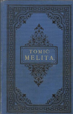 Josip Eugen Tomić: Melita