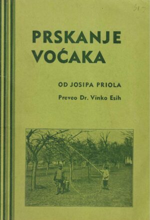 Josip Priol: Prskanje voćaka