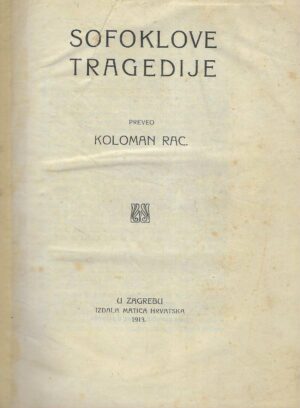 Koloman Rac: Sofoklove tragedije