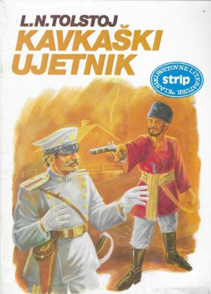 L. N. Tolstoj: Kavkaški ujetnik