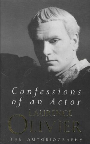 Laurence Olivier: Confessions of an Actor