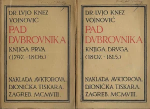Lujo Vojnović: Pad Dubrovnika I-II