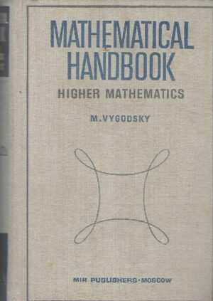 M. Vygodsky: Mathematical Handbook - Higher Mathematics