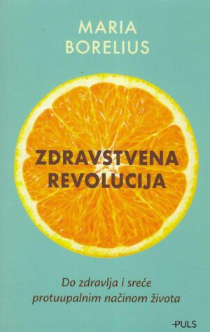 Maria Borelius: Zdravstvena revolucija