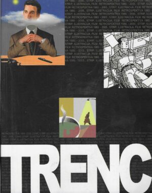 Milan Trenc: Retrospektiva 1980.-2005. - katalog izložbe