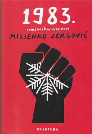 Miljenko Jergović: 1983. - romaneski manevri