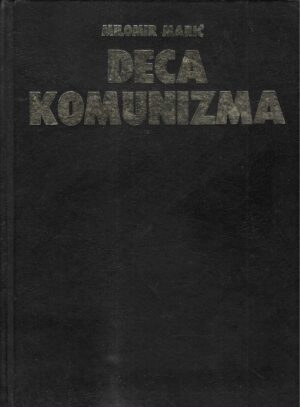 Milomir Marić: Deca komunizma
