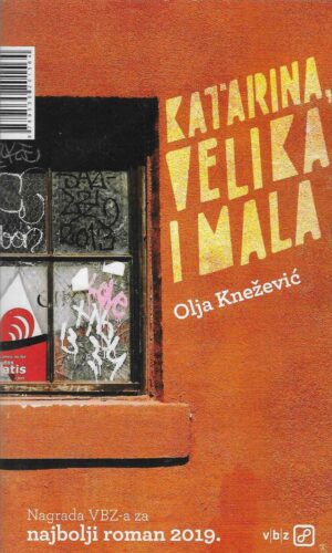 Olja Knežević: Katarina, Velika i Mala