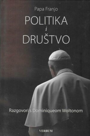Papa Franjo: Politika i društvo