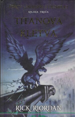 Rick Riordan: Percy Jackson i Olimpijci - Titanova kletva