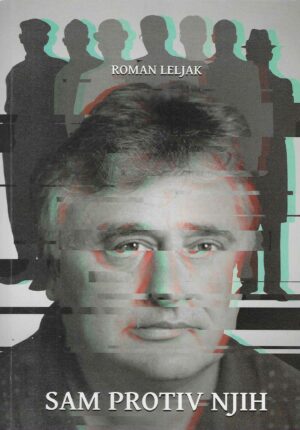 Roman Leljak: Sam protiv njih