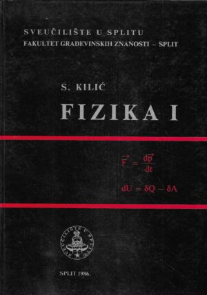 S. Kilić: Fizika I