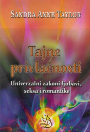 Sandra Anne Taylor: Tajne privlačnosti