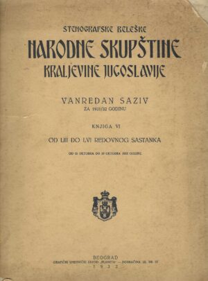 Stenografske beleške Narodne skupštine Kraljevine Jugoslavije - vanredan saziv za 1931/32 godinu